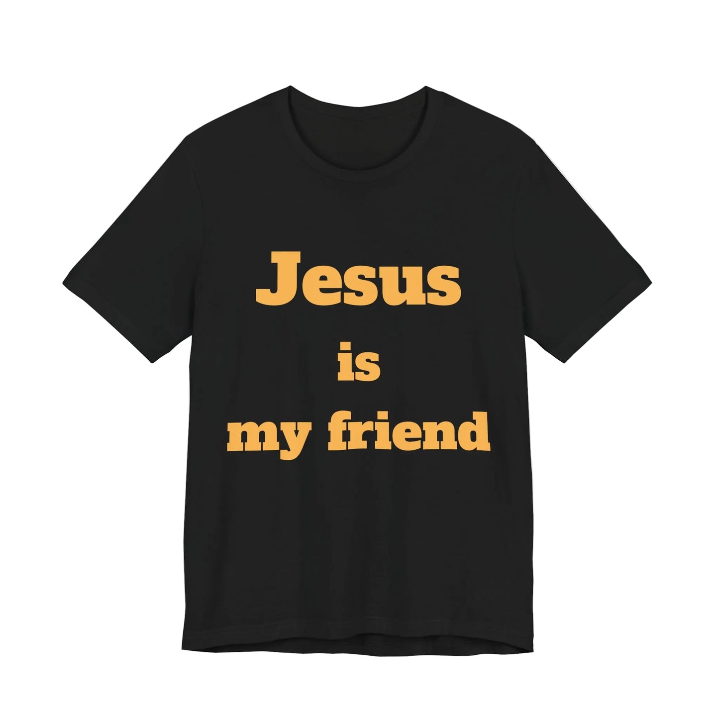 Jesus is my friend graphic tee - Christian religious apparel for devoted followers