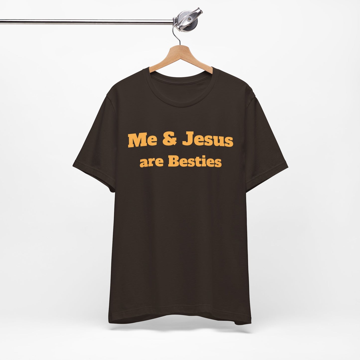Me & Jesus Are Besties T-Shirt - Faith-Based Christian Apparel