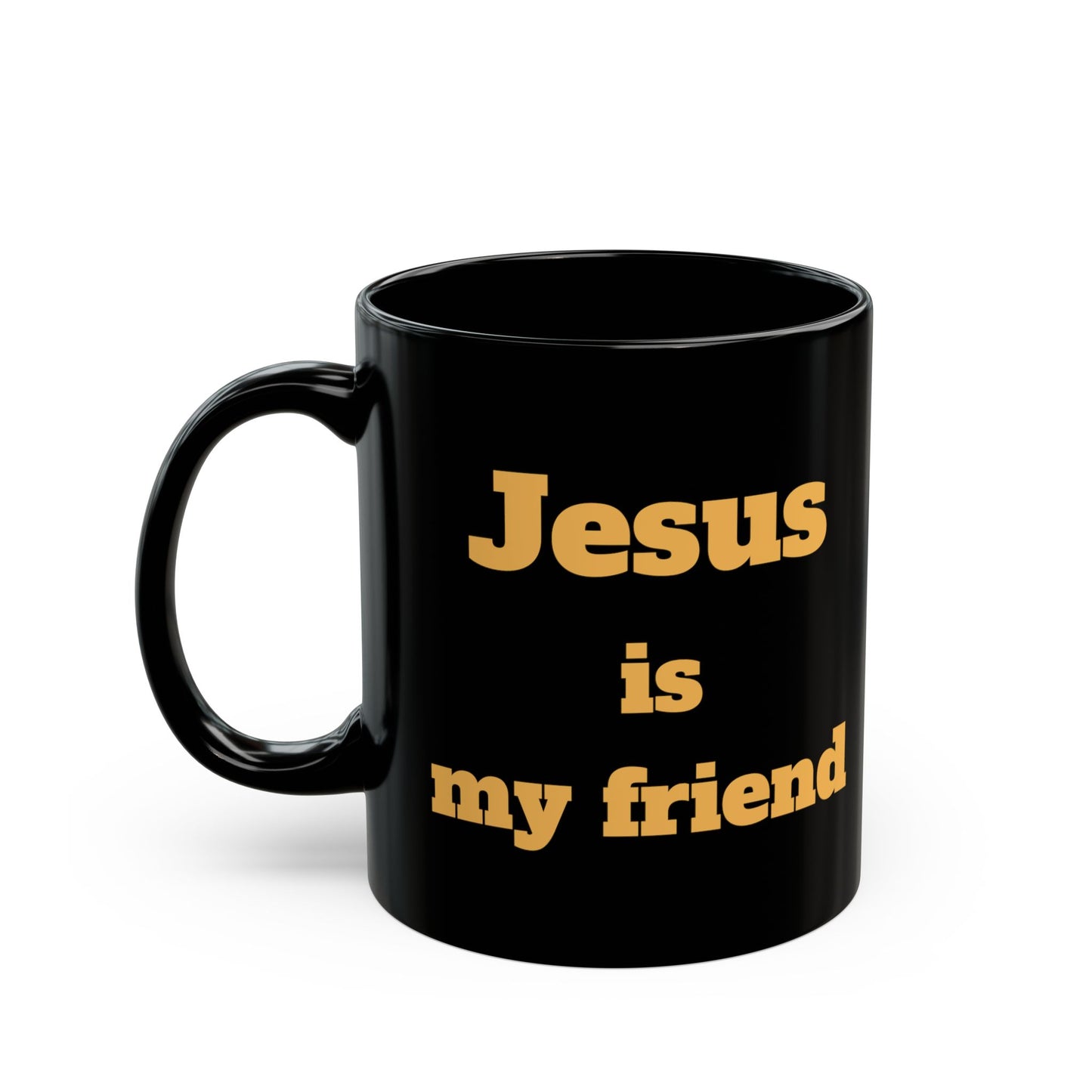 Jesus is My Friend Coffee Mug - Inspirational Christian Gift